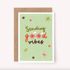 Greeting Card Sending Good Vibes