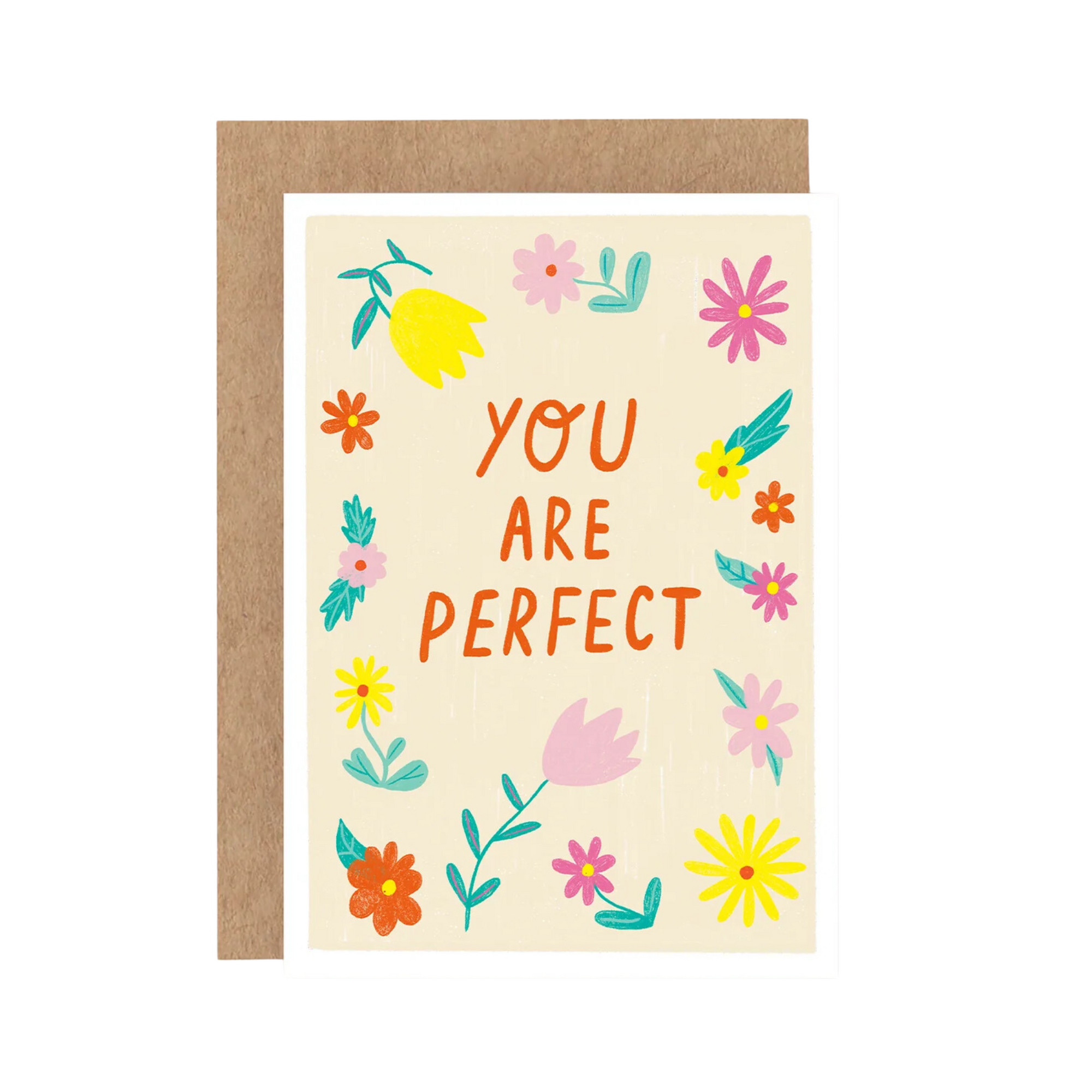 Greeting Card You Are Perfect