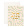 Greeting Card Birthday Mate Swirl