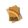 Greeting Card You Are Loved