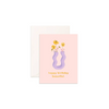 Greeting Card Birthday Beautiful Wiggle Vase