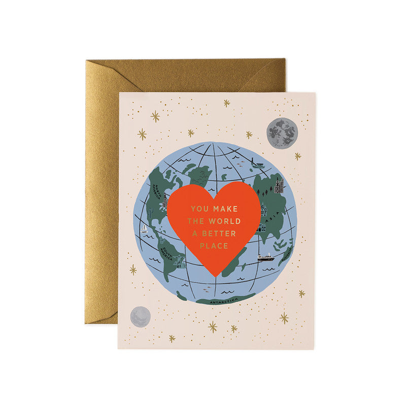 Greeting Card You Make The World A Better Place